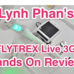 Lynh Phan Flytrex Live 3g Hands On Review