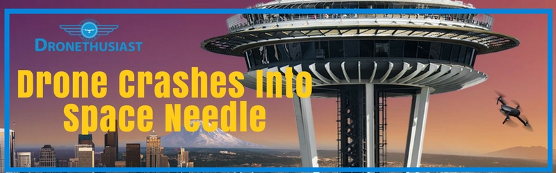 drone-crashes-into-space-needle