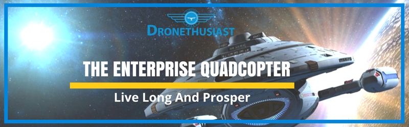 star-trek-enterprise-quadcopter