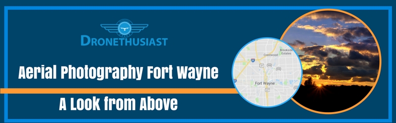 aerial photography fort wayne in