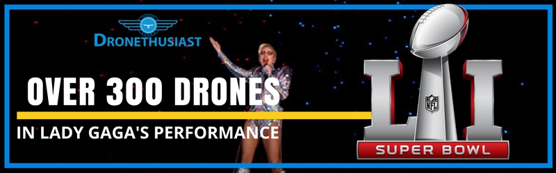 super-bowl-lady-gaga-performance-drones