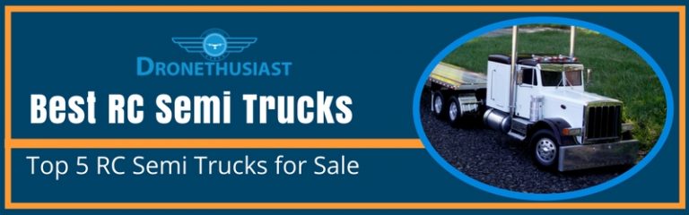 Best RC Semi Trucks - Top 5 RC Semi Trucks for Sale [Updated 2021]
