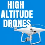high altitude drones feature image