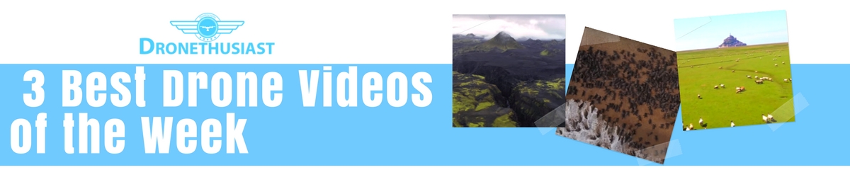 top drone videos of the week header