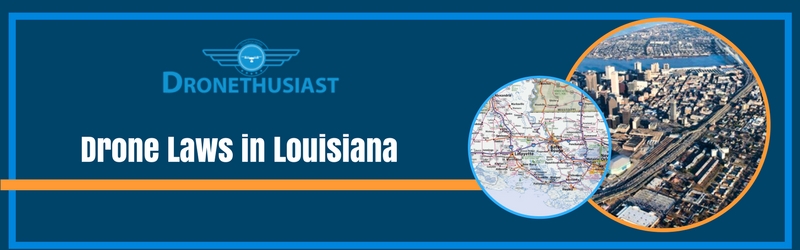 drone laws in louisiana