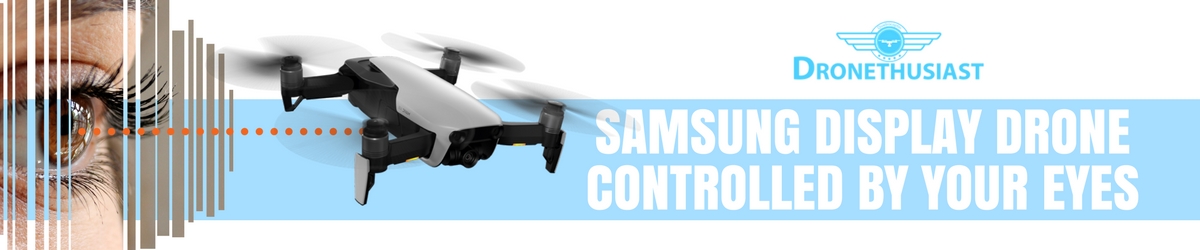 new display drone patented by samsung is controlled by your eyes