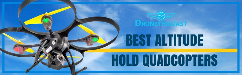 best altitude hold quadcopters