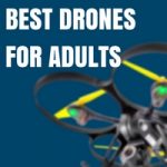 best drones for adults feature image