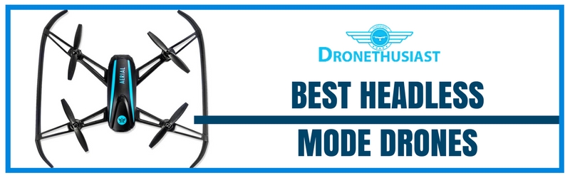 best headless mode drones