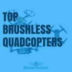 top brushless quadcopters feature image