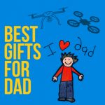 Best Gifts For Dad
