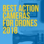 action cameras drones
