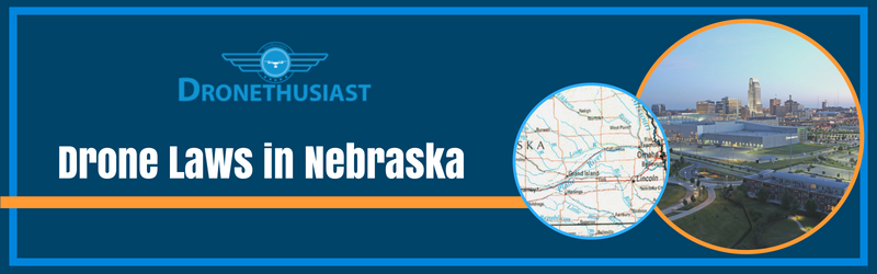 drone laws in nebraska