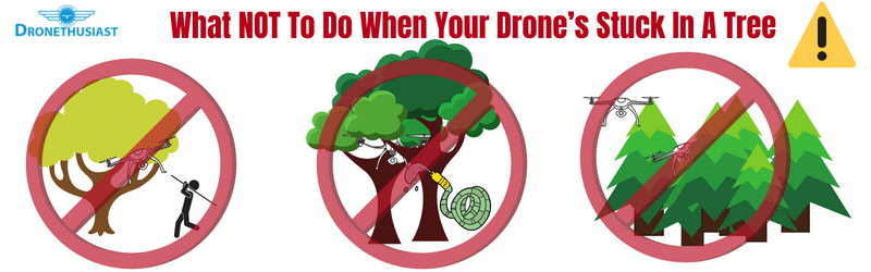 What NOT To Do When Your Drone’s Stuck In A Tree
