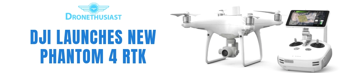 dji launches new version of the phantom 4 aerial surveys