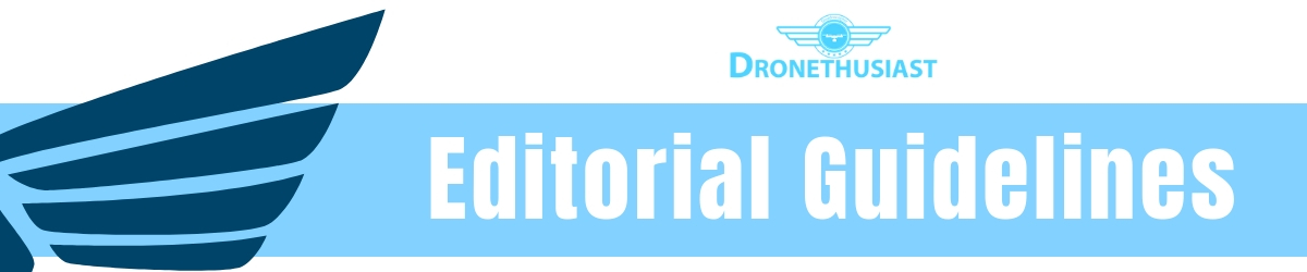 editorial guidelines dronethusiast