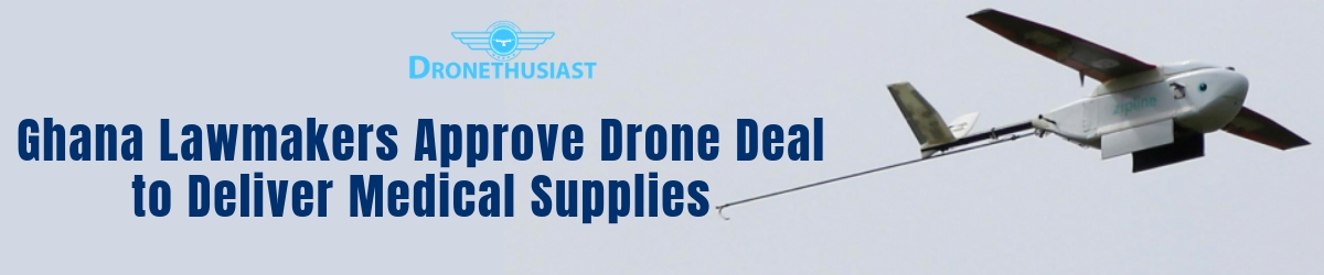 drone medical deliveries in ghana