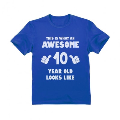 what_an_awesome_10_t_shirt gift for 10 year old